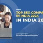 Top SEO Companies in India 2024 - Media Monkss