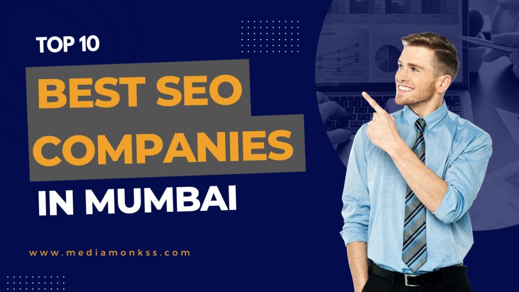 Top 10 Best SEO Companies in Mumbai